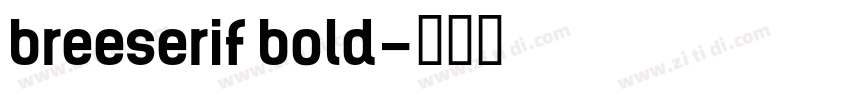 breeserif bold字体转换